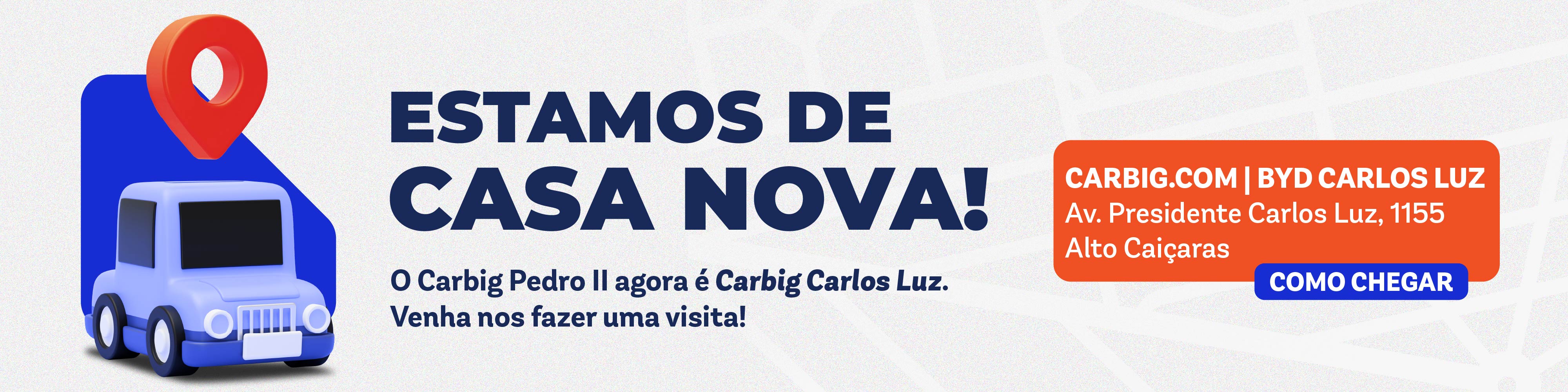Seminovos Carbig.com | Mudança Carbig Pedro II > Carlos Luz (VB)