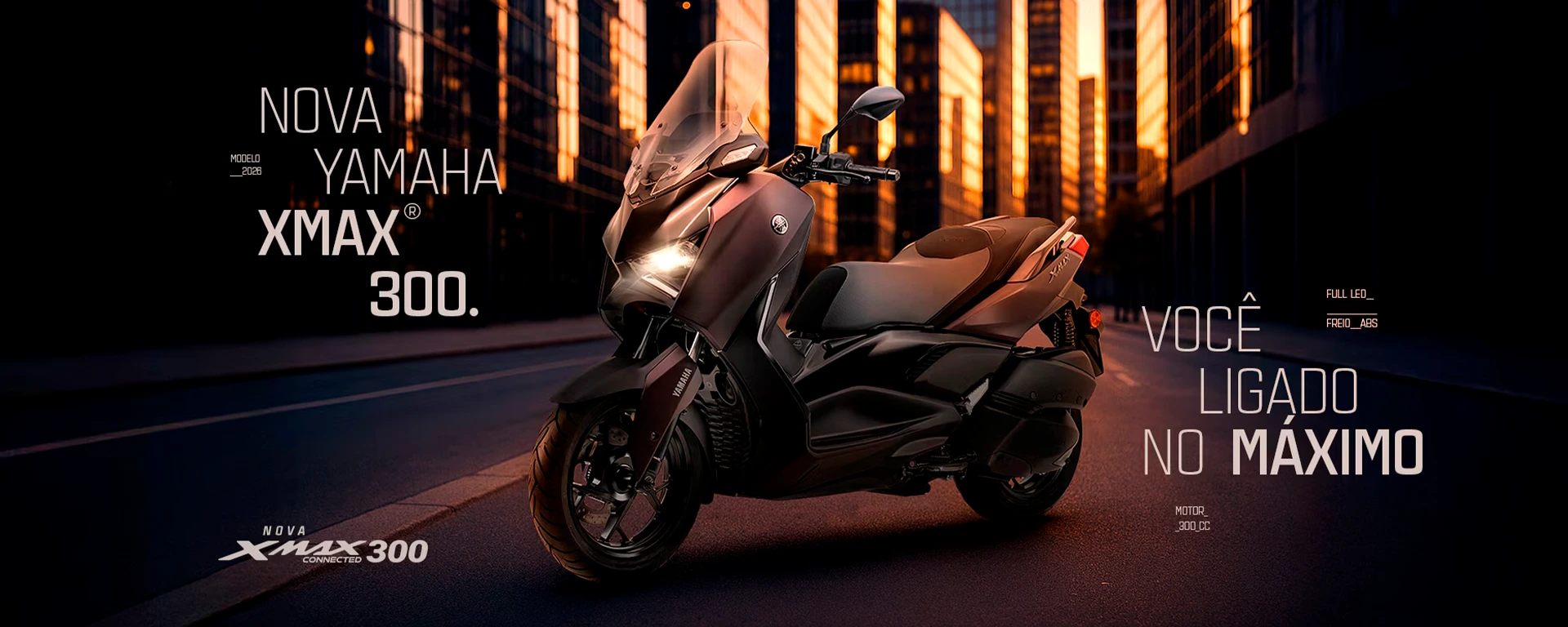 NOVA XMAX 300 CONNECTED