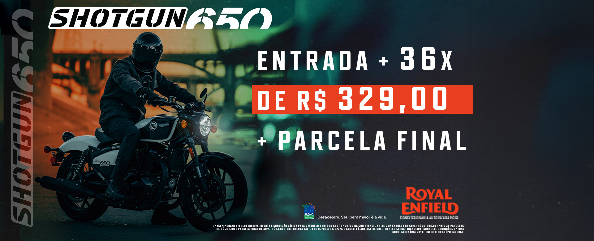 SHOTGUN 650 - OFERTAS FEVEREIRO