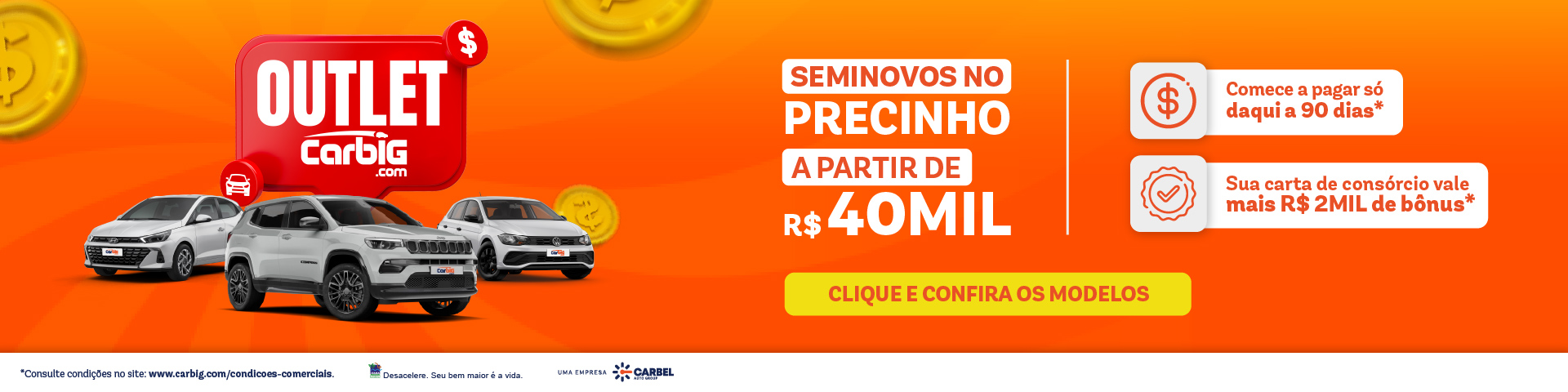 Outlet Carbig.com l Campanha Abril/26