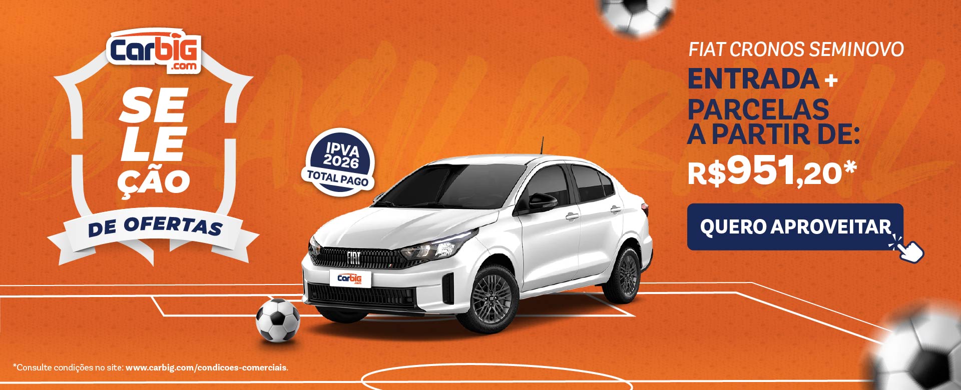 Seleção de Ofertas Cronos Carbig.com l Campanha Junho/26
