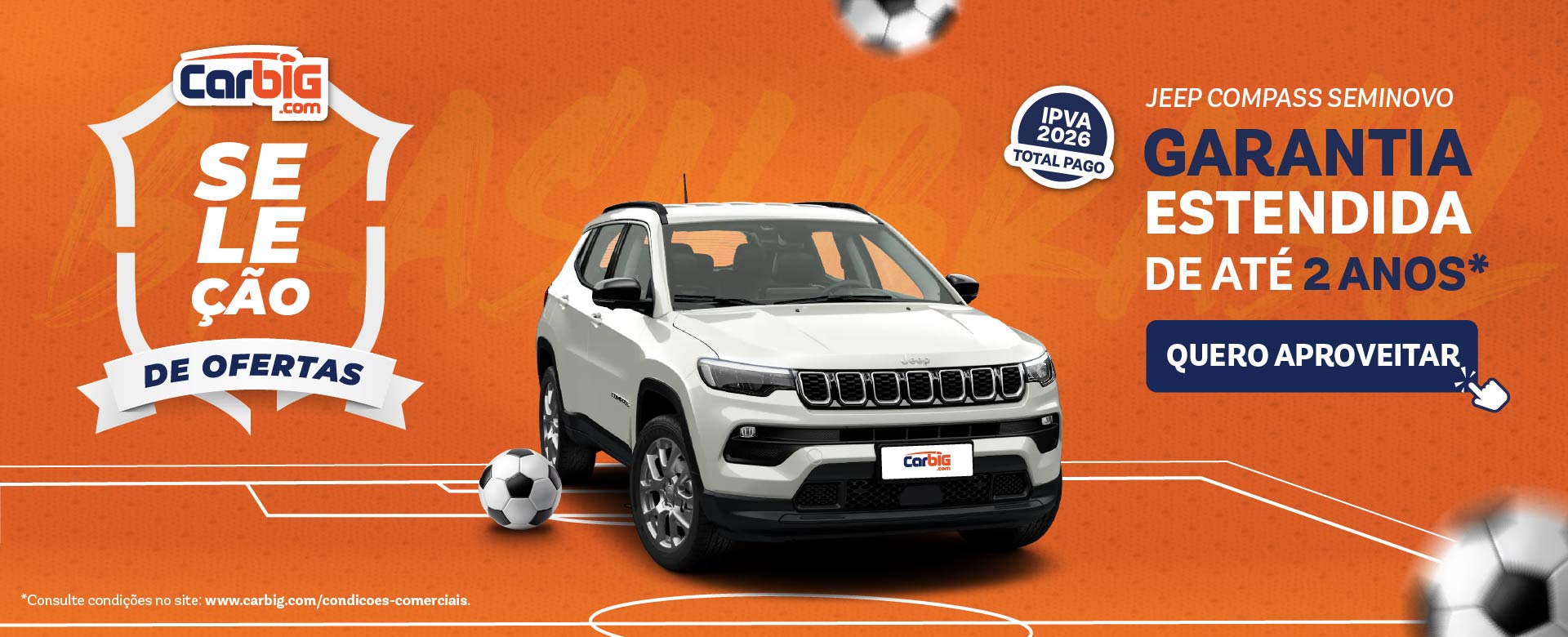 Seleção de Ofertas Compass Carbig.com l Campanha Junho/26