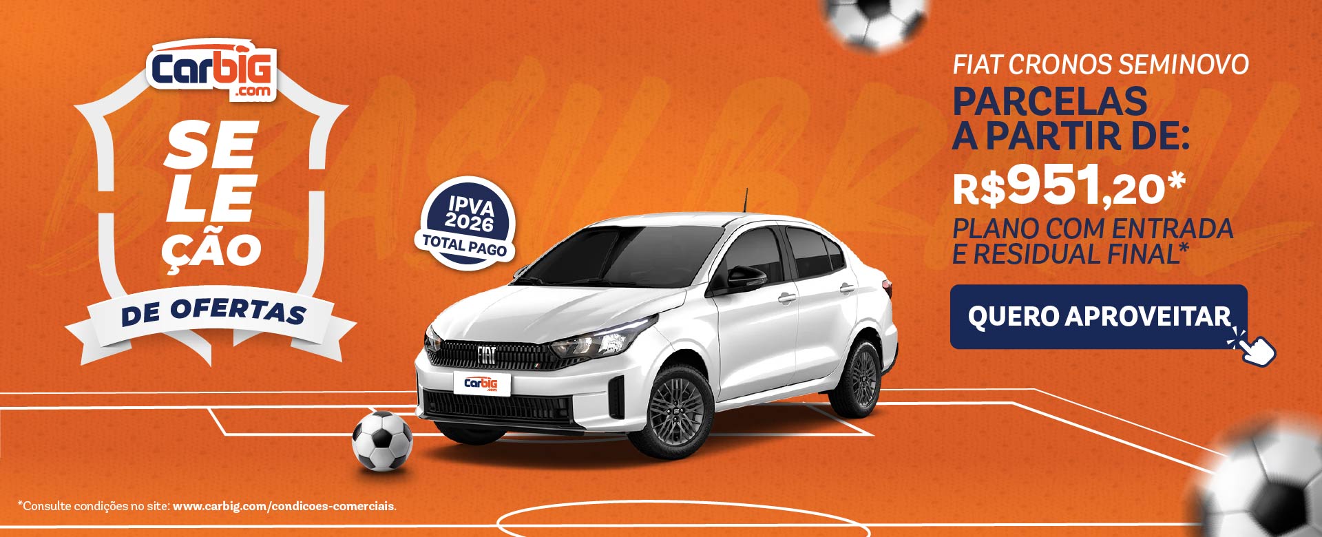 Seleção de Ofertas Cronos Carbig.com l Campanha Junho/26