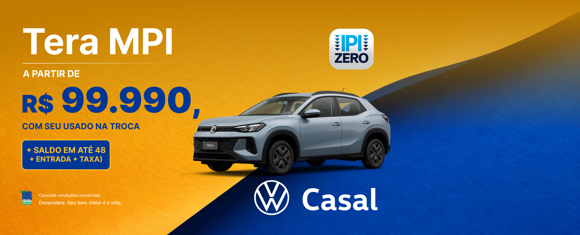 Promoção Tera MPI Casal São Gonçalo Agosto 2026