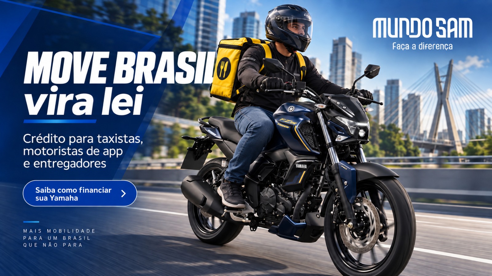 Move Brasil vira lei: veja como financiar sua Yamaha